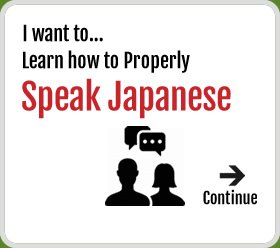 Learn to properly speak Japanese